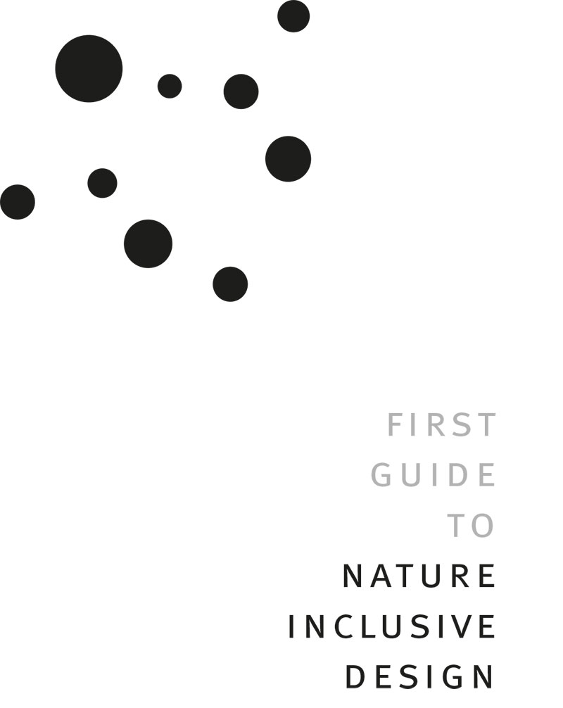 First Guide To Nature Inclusive Design Maike Van Stiphout 800 